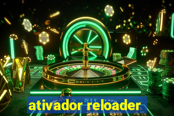 ativador reloader